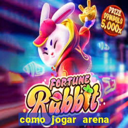 como jogar arena breakout: infinite